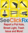 SeeClickFix, Report a Pot Hole, Street light, Trash Issue, and more.